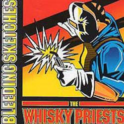 The Whisky Priests Bleeding Sketches Фирменный CD The Whisky Priests Bleeding Sketches Фирменный CD