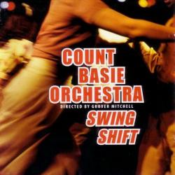 The Count Basie Orchestra Swing Shift Фирменный CD The Count Basie Orchestra Swing Shift Фирменный CD