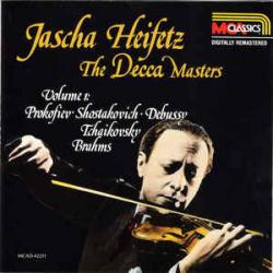 JASCHA HEIFETZ The Decca Masters, Volume 1: Prokofiev • Shostakovich • Debussy • Tchaikovsky • Brahms Фирменный CD JASCHA HEIFETZ The Decca Masters, Volume 1: Prokofiev • Shostakovich • Debussy • Tchaikovsky • Brahms Фирменный CD