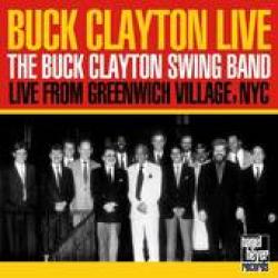 The Buck Clayton Swing Band Buck Clayton Live Фирменный CD The Buck Clayton Swing Band Buck Clayton Live Фирменный CD