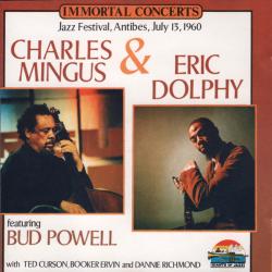 Charles Mingus & Eric Dolphy Featuring Bud Powell Jazz Festival, Antibes, July 13, 1960 Фирменный CD Charles Mingus & Eric Dolphy Featuring Bud Powell Jazz Festival, Antibes, July 13, 1960 Фирменный CD