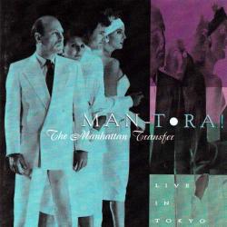 MANHATTAN TRANSFER Man-Tora! - Live In Tokyo Фирменный CD MANHATTAN TRANSFER Man-Tora! - Live In Tokyo Фирменный CD