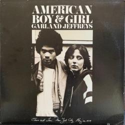 GARLAND JEFFREYS AMERICAN BOY & GIRL Виниловая пластинка GARLAND JEFFREYS AMERICAN BOY & GIRL Виниловая пластинка