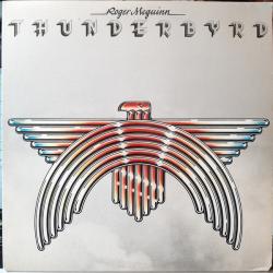 ROGER MCGUINN THUNDERBYRD Виниловая пластинка ROGER MCGUINN THUNDERBYRD Виниловая пластинка