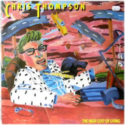 CHRIS THOMPSON THE HIGH COST OF LIVING Виниловая пластинка CHRIS THOMPSON THE HIGH COST OF LIVING Виниловая пластинка