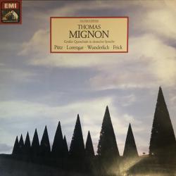 THOMAS Mignon - Großer Querschnitt In Deutscher Sprache Виниловая пластинка THOMAS Mignon - Großer Querschnitt In Deutscher Sprache Виниловая пластинка
