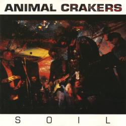 ANIMAL CRAKERS SOIL Виниловая пластинка ANIMAL CRAKERS SOIL Виниловая пластинка