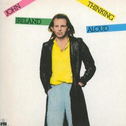 JOHN IRELAND THINKING ALOUD Виниловая пластинка JOHN IRELAND THINKING ALOUD Виниловая пластинка