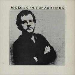 JOE EGAN OUT OF NOWHERE Виниловая пластинка JOE EGAN OUT OF NOWHERE Виниловая пластинка