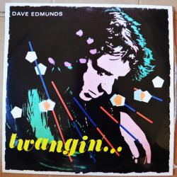 DAVE EDMUNDS TWANGIN Виниловая пластинка DAVE EDMUNDS TWANGIN Виниловая пластинка