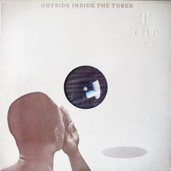 TUBES OUTSIDE INSIDE Виниловая пластинка TUBES OUTSIDE INSIDE Виниловая пластинка