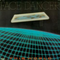 FACE DANCER THIS WORLD Виниловая пластинка FACE DANCER THIS WORLD Виниловая пластинка