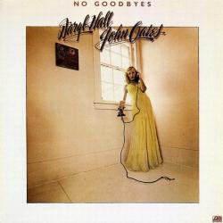 DARYL HALL & JOHN OATES NO GOODBYES Виниловая пластинка DARYL HALL & JOHN OATES NO GOODBYES Виниловая пластинка