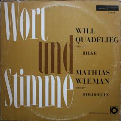 WILL QUADFLIEG MATHIAS WIEMAN Will Quadflieg Spricht Rilke / Mathias Wieman Spricht Hölderlin Виниловая пластинка WILL QUADFLIEG MATHIAS WIEMAN Will Quadflieg Spricht Rilke / Mathias Wieman Spricht Hölderlin Виниловая пластинка