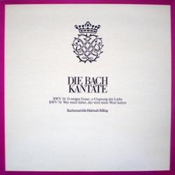 BACH Die Bach Kantate - BWV 34 O Ewiges Feuer, O Ursprung Der Liebe / BWV 74 Wer Mich Liebet, Der Wird Mein Wort Halten Виниловая пластинка BACH Die Bach Kantate - BWV 34 O Ewiges Feuer, O Ursprung Der Liebe / BWV 74 Wer Mich Liebet, Der Wird Mein Wort Halten Виниловая пластинка