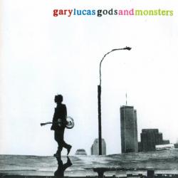 GARY LUCAS Gods And Monsters Фирменный CD GARY LUCAS Gods And Monsters Фирменный CD