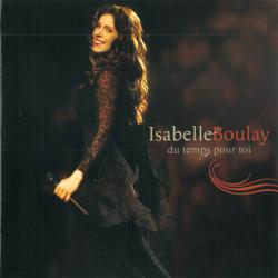 Isabelle Boulay Du Temps Pour Toi Фирменный CD Isabelle Boulay Du Temps Pour Toi Фирменный CD