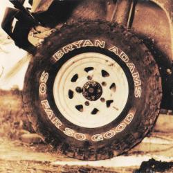 BRYAN ADAMS SO FAR SO GOOD Фирменный CD BRYAN ADAMS SO FAR SO GOOD Фирменный CD