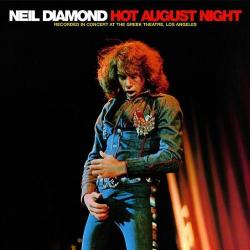NEIL DIAMOND Hot August Night Фирменный CD NEIL DIAMOND Hot August Night Фирменный CD