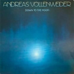 ANDREAS VOLLENWEIDER DOWN TO THE MOON Виниловая пластинка ANDREAS VOLLENWEIDER DOWN TO THE MOON Виниловая пластинка