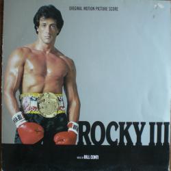 BILL CONTI ROCKY III (ORIGINAL MOTION PICTURE SOUNDTRACK) Виниловая пластинка BILL CONTI ROCKY III (ORIGINAL MOTION PICTURE SOUNDTRACK) Виниловая пластинка