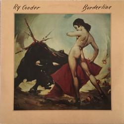 RY COODER BORDERLINE Виниловая пластинка RY COODER BORDERLINE Виниловая пластинка