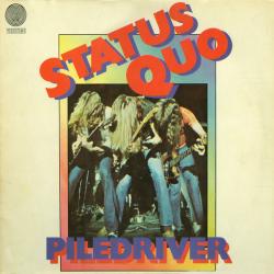STATUS QUO PILEDRIVER Виниловая пластинка STATUS QUO PILEDRIVER Виниловая пластинка