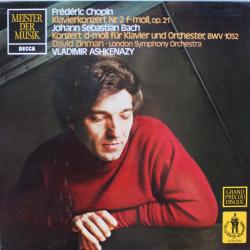 Bach, Chopin, Vladimir Ashkenazy Klavierkonzert Nr. 2 F-Moll / Konzert D-Moll Für Klavier Виниловая пластинка Bach, Chopin, Vladimir Ashkenazy Klavierkonzert Nr. 2 F-Moll / Konzert D-Moll Für Klavier Виниловая пластинка