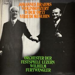 Brahms - Yehudi Menuhin Violinkonzert D-Dur Op. 77 Виниловая пластинка Brahms - Yehudi Menuhin Violinkonzert D-Dur Op. 77 Виниловая пластинка