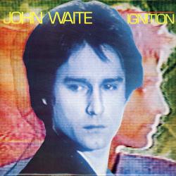 JOHN WAITE Ignition Виниловая пластинка JOHN WAITE Ignition Виниловая пластинка