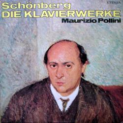 Schönberg - Maurizio Pollini Die Klavierwerke Виниловая пластинка Schönberg - Maurizio Pollini Die Klavierwerke Виниловая пластинка