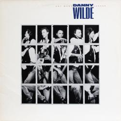 Danny Wilde Any Man's Hunger Виниловая пластинка Danny Wilde Any Man's Hunger Виниловая пластинка
