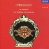Opera Gala! (An Introduction • Eine Einführung • Una Introduzione)