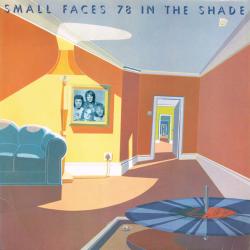 SMALL FACES 78 IN THE SHADE Виниловая пластинка SMALL FACES 78 IN THE SHADE Виниловая пластинка