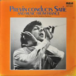 ANDRE PREVIN Previn Conducts Satie And Music From France Виниловая пластинка ANDRE PREVIN Previn Conducts Satie And Music From France Виниловая пластинка