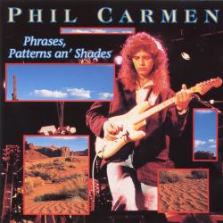 PHIL CARMEN Phrases, Patterns An' Shades Фирменный CD PHIL CARMEN Phrases, Patterns An' Shades Фирменный CD