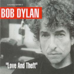 BOB DYLAN LOVE AND THEFT Фирменный CD BOB DYLAN LOVE AND THEFT Фирменный CD