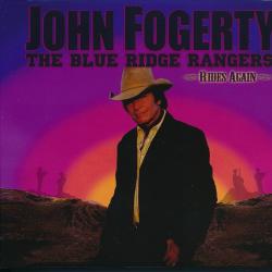 JOHN FOGERTY THE BLUE RIDGE RANGERS RIDES AGAIN Фирменный CD JOHN FOGERTY THE BLUE RIDGE RANGERS RIDES AGAIN Фирменный CD