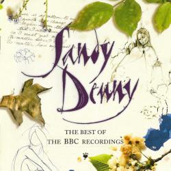 Sandy Denny The Best Of The BBC Recordings Фирменный CD Sandy Denny The Best Of The BBC Recordings Фирменный CD