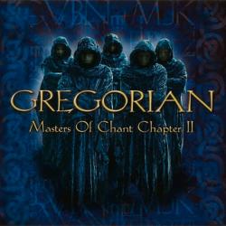 GREGORIAN Masters Of Chant Chapter II Фирменный CD GREGORIAN Masters Of Chant Chapter II Фирменный CD