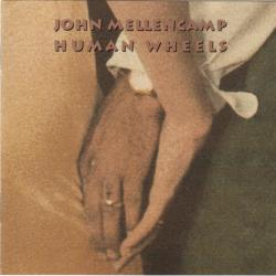 JOHN MELLENCAMP Human Wheels Фирменный CD JOHN MELLENCAMP Human Wheels Фирменный CD