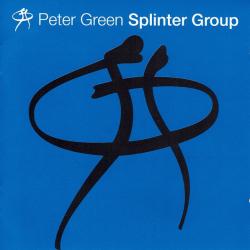 PETER GREEN SPLINTER GROUP Peter Green Splinter Group Фирменный CD PETER GREEN SPLINTER GROUP Peter Green Splinter Group Фирменный CD