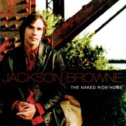 Jackson Browne The Naked Ride Home Фирменный CD Jackson Browne The Naked Ride Home Фирменный CD
