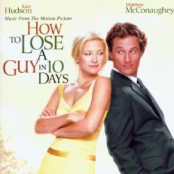 VARIOUS Music From The Motion Picture How To Lose A Guy In 10 Days Фирменный CD VARIOUS Music From The Motion Picture How To Lose A Guy In 10 Days Фирменный CD