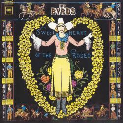 The Byrds Sweetheart Of The Rodeo Фирменный CD The Byrds Sweetheart Of The Rodeo Фирменный CD