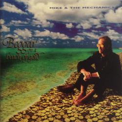 MIKE & THE MECHANICS BEGGAR ON A BEACH OF GOLD Фирменный CD MIKE & THE MECHANICS BEGGAR ON A BEACH OF GOLD Фирменный CD