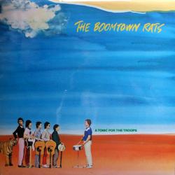 BOOMTOWN RATS A TONIC FOR THE TROOPS Виниловая пластинка BOOMTOWN RATS A TONIC FOR THE TROOPS Виниловая пластинка