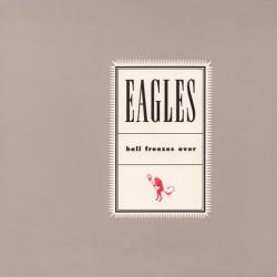 EAGLES HELL FREEZES OVER Фирменный CD EAGLES HELL FREEZES OVER Фирменный CD