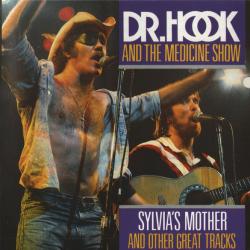Dr. Hook & The Medicine Show Sylvia's Mother And Other Great Tracks Фирменный CD Dr. Hook & The Medicine Show Sylvia's Mother And Other Great Tracks Фирменный CD