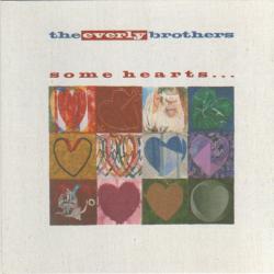The Everly Brothers Some Hearts... Фирменный CD The Everly Brothers Some Hearts... Фирменный CD